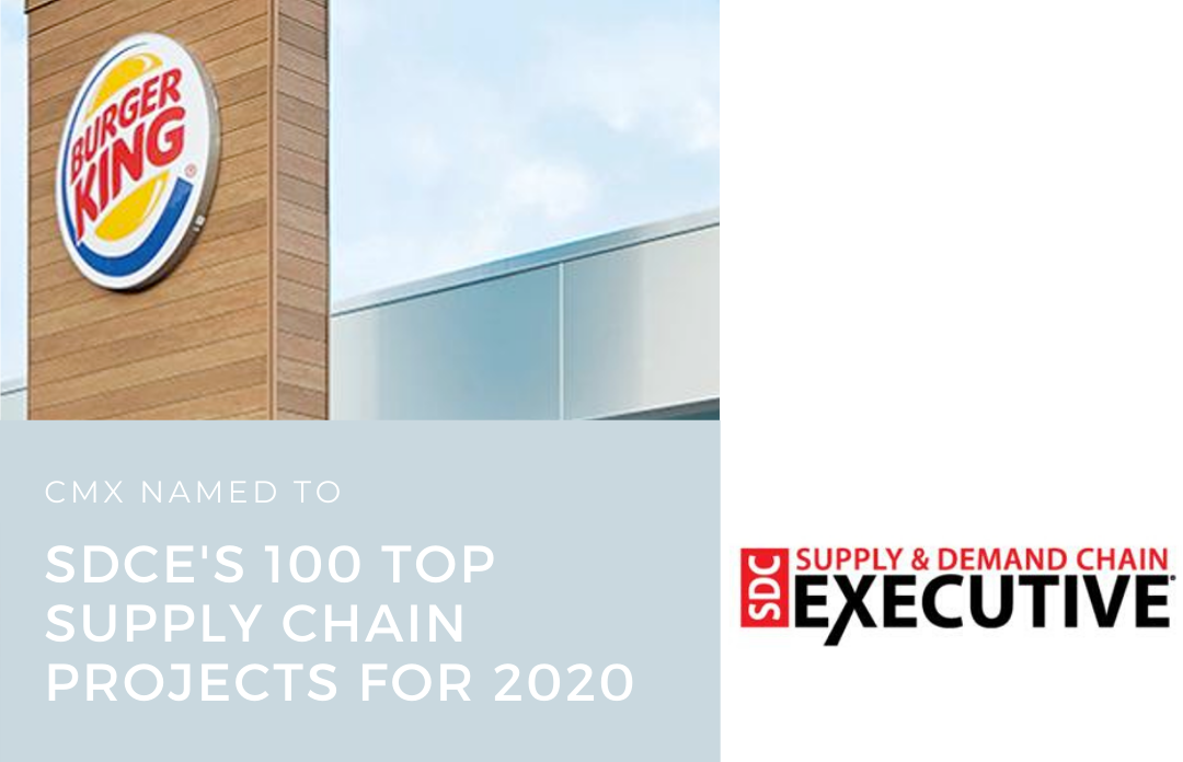 CMX Named to Supply & Demand Chain Executive’s SDCE 100 Top Supply Chain Projects for 2020